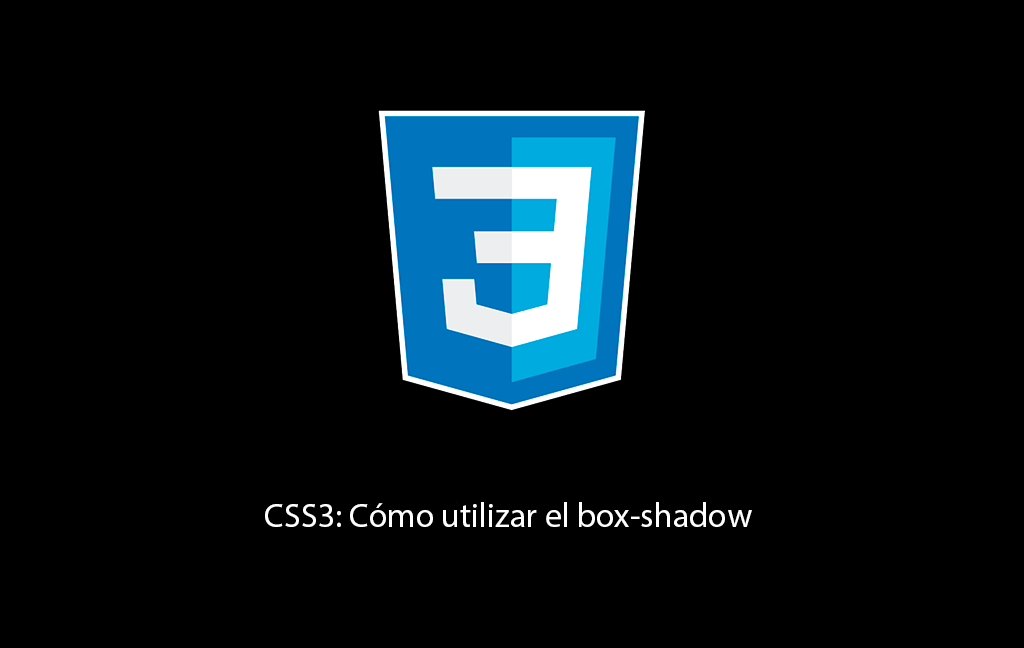 CSS3: Cómo utilizar el box-shadow